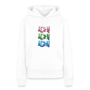 Ich! Ich! Ich! - Frauen Premium Bio Hoodie - Weiß - Vorne - Julia (174cm)