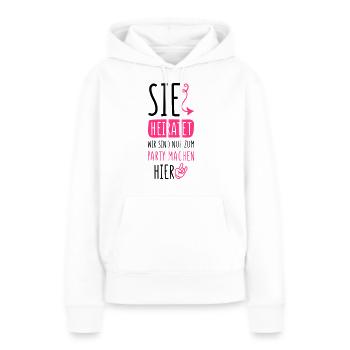 sie heiratet wir party machen - Frauen Premium Bio Hoodie - Weiß - Vorne - Julia (174cm)