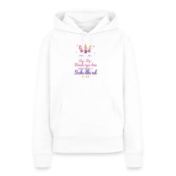 Einhorn Schulkind 2026 Bye Bye Kindergarten Kita - Frauen Premium Bio Hoodie - Weiß - Vorne - Julia (174cm)