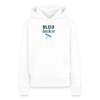 Bleib locker - Frauen Premium Bio Hoodie - Weiß - Vorne - Julia (174cm)