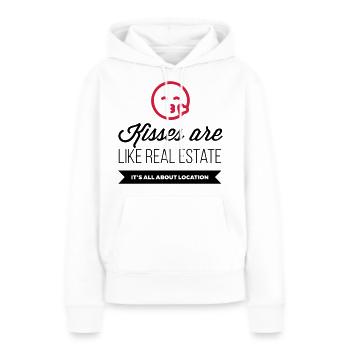Küsse sind wie Immobilien. Lage, Lage, Lage! - Frauen Premium Bio Hoodie - Weiß - Vorne - Julia (174cm)