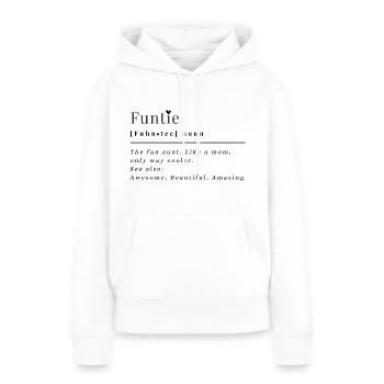 Funtie – Für alle coolen und lustigen Tanten - Frauen Premium Bio Hoodie - Weiß - Vorne - Julia (174cm)