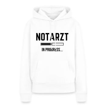 Notarzt In Progress - Frauen Premium Bio Hoodie - Weiß - Vorne - Julia (174cm)