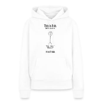 Das ist Bob 2 - Frauen Premium Bio Hoodie - Weiß - Vorne - Julia (174cm)