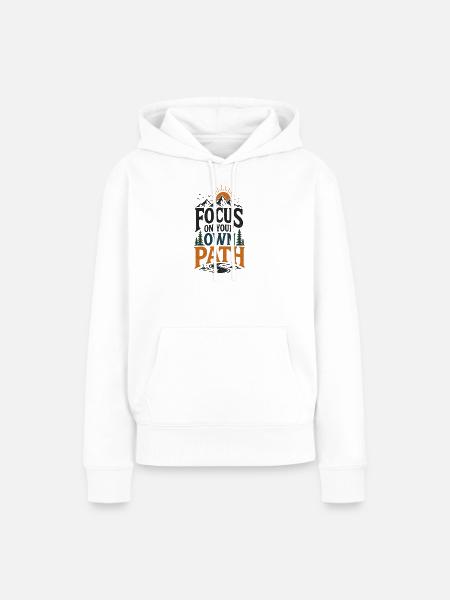 Eigenen Pfad fokussieren - Frauen Premium Bio Hoodie - Weiß