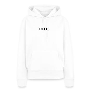 Did it - Frauen Premium Bio Hoodie - Weiß - Vorne - Julia (174cm)