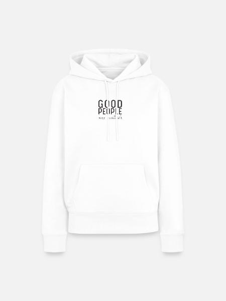Good People Over Smalltalk – Statement Design - Frauen Premium Bio Hoodie - Weiß