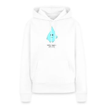 Dessin animé cute goutte d’eau Rien ne se passe sans moi - Sweat à capuche Premium bio Femme - blanc - Devant - Julia (174cm)