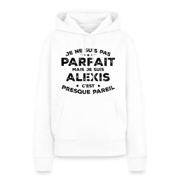 Alexis Ein Name, eine Haltung Humor Alexis - Frauen Premium Bio Hoodie - Weiß - Vorne - Julia (174cm)
