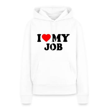 I love my job - Frauen Premium Bio Hoodie - Weiß - Vorne - Julia (174cm)