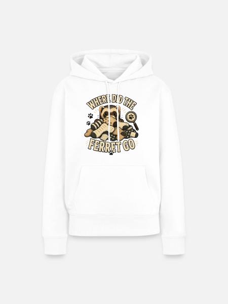 WHERE DID THE FERRET GO - Frauen Premium Bio Hoodie - Weiß