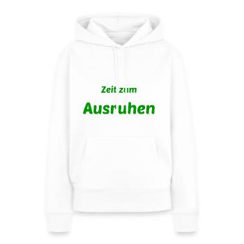 Ausruhen Ruhe Entspannung Relaxen Chillen - Frauen Premium Bio Hoodie - Weiß - Vorne - Julia (174cm)