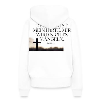 Psalm 23 Hirte Vertrauen Kreuz - Frauen Premium Bio Hoodie - Weiß - Hinten - Julia (174cm)