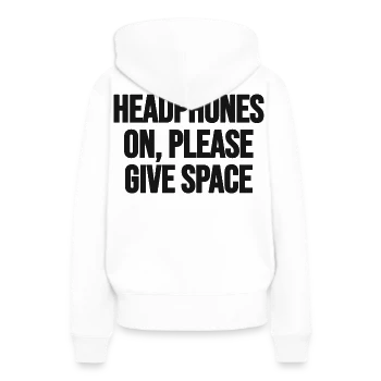 Headphones on, please give me space, back, white
