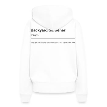 Définition de la parodie du jardinier arrière - Sweat à capuche Premium bio Femme - blanc - Dos - Julia (174cm)