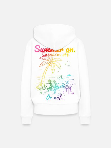 Summer on. Sarcasm off. Regenebogen. - Frauen Premium Bio Hoodie - Weiß