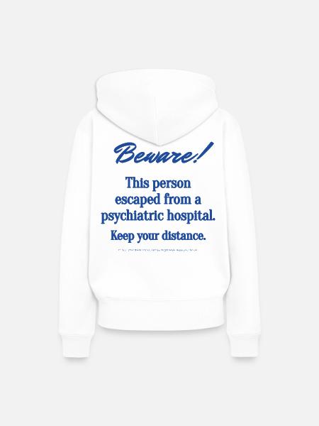 Aus der Psychiatrie abgehauen - abstand halten - Dame Premium hoodie, økologisk bomuld - hvid