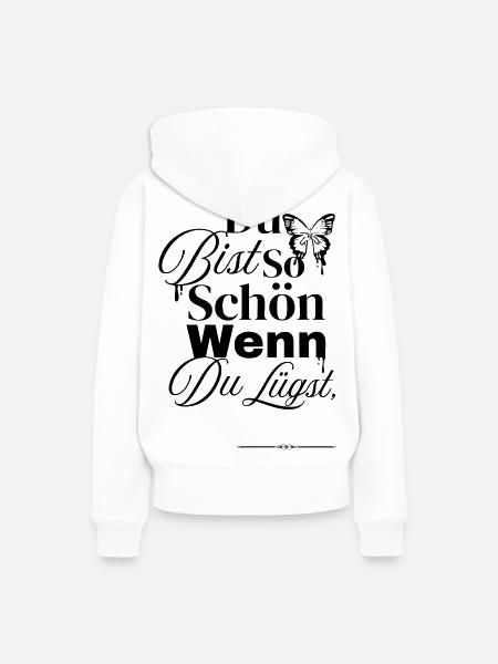 So Schön Wenn Du Lügst - Frauen Premium Bio Hoodie - Weiß