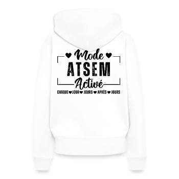 Mode atsem activé humour atsem cadeau pour atsem - Sweat à capuche Premium bio Femme - blanc - Dos - Julia (174cm)