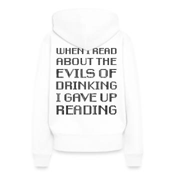 Quand j’ai lu sur les méfaits de l’alcool, j’ai abandonné - Sweat à capuche Premium bio Femme - blanc - Dos - Julia (174cm)