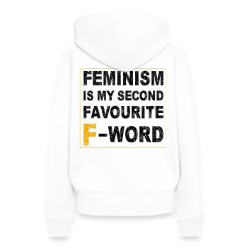 Feminismus ist mein zweitliebstes F-Wort - Frauen Premium Bio Hoodie - Weiß - Hinten - Julia (174cm)
