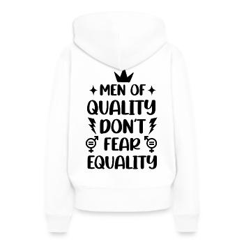 Männer mit Qualität haben keine Angst vor Gleichheit - Frauen Premium Bio Hoodie - Weiß - Hinten - Julia (174cm)