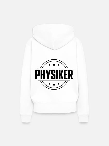 Physiker Beruf - Frauen Premium Bio Hoodie - Weiß