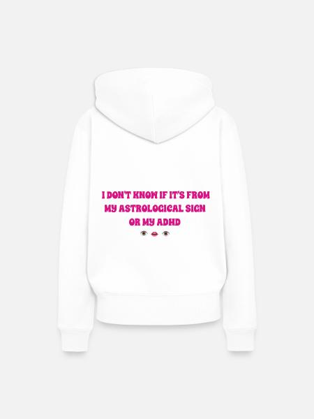 Astro ADHS mädchenhaft - Frauen Premium Bio Hoodie - Weiß