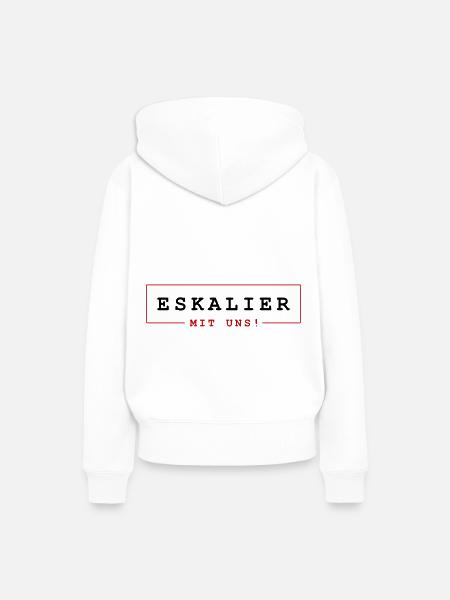 Eskalier mit uns - Frauen Premium Bio Hoodie - Weiß