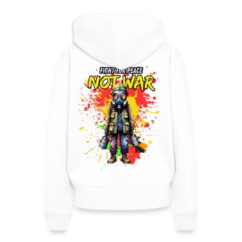 Fight for Peace, Not War - Frauen Premium Bio Hoodie - Weiß - Hinten - Julia (174cm)