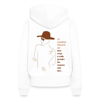Mon corps m'a parlé - Sweat à capuche Premium bio Femme - blanc - Dos - Julia (174cm)