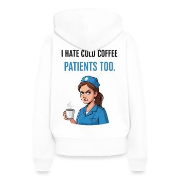 Kaffee kalt, Geduld am Ende: Pflegestress! - Frauen Premium Bio Hoodie - Weiß - Hinten - Julia (174cm)