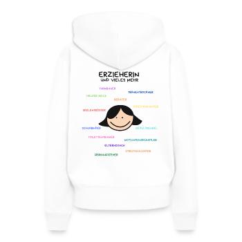 Erzieherin - und vieles mehr! Lebensretter & Held - Frauen Premium Bio Hoodie - Weiß - Hinten - Julia (174cm)