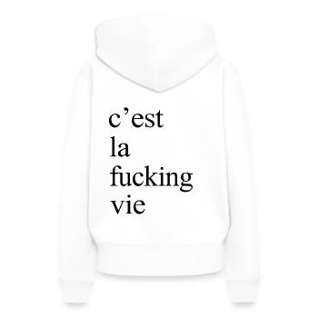 C’est la putain de vie - Sweat à capuche Premium bio Femme - blanc - Dos - Julia (174cm)