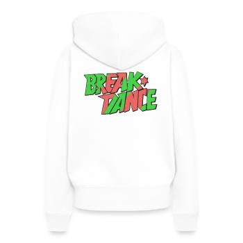 BreakDancer - Women’s Premium Organic Hoodie - white - Back - Julia (174cm)