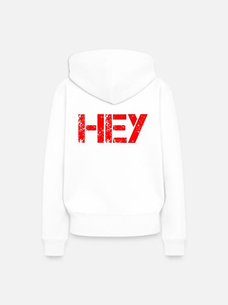 HEY, HEY. - Frauen Premium Bio Hoodie - Weiß