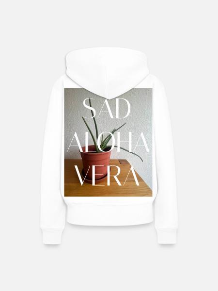 SAV-FFFFFF SAD ALOHA VERA - Frauen Premium Bio Hoodie - Weiß