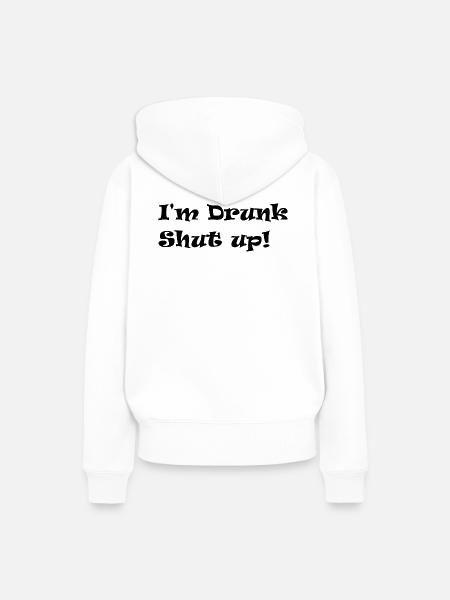 Ich bin betrunken - Frauen Premium Bio Hoodie - Weiß