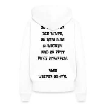 Chemise sarcasme : Pension ? Démissionner ? Se déshabiller ? Non. - Sweat à capuche Premium bio Femme - blanc - Dos - Julia (174cm)