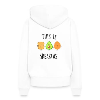 This is the best breakfast - Women’s Premium Organic Hoodie - white - Back - Julia (174cm)