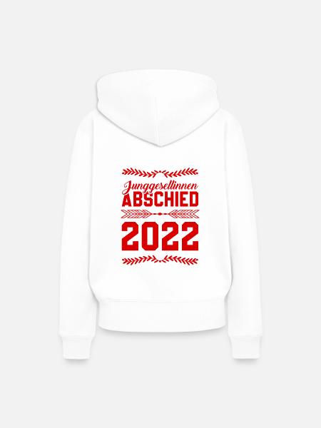 Junggesellinnenabschied 2022 - Frauen Premium Bio Hoodie - Weiß