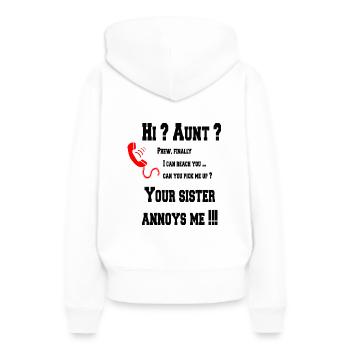 Salut tante? ta sœur m'ennuie! - Sweat à capuche Premium bio Femme - blanc - Dos - Julia (174cm)