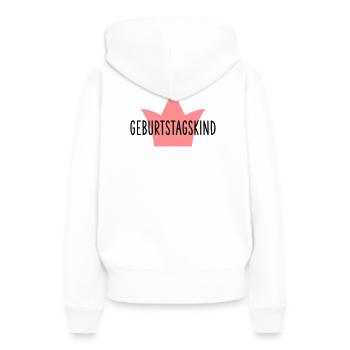 Anniversaire Fille Couronne Cadeau Anniversaire - Sweat à capuche Premium bio Femme - blanc - Dos - Julia (174cm)