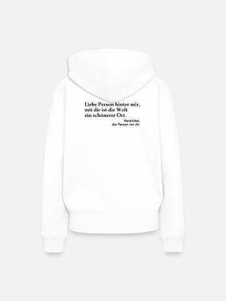 An Die Person Hinter Mir Liebe Person Hinter Mir  - Frauen Premium Bio Hoodie - Weiß