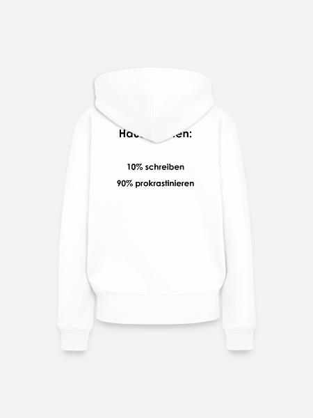 Unispruch "Hausarbeiten" Geschenk, Studenten - Frauen Premium Bio Hoodie - Weiß