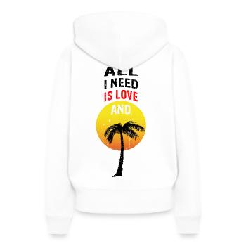 ALL I NEED IS LOVE AND ganze Palme - Frauen Premium Bio Hoodie - Weiß - Hinten - Julia (174cm)