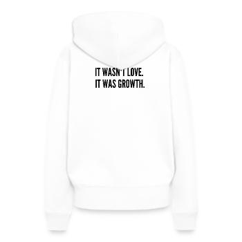 It Was Growth – Statement über innere Stärke - Frauen Premium Bio Hoodie - Weiß - Hinten - Julia (174cm)