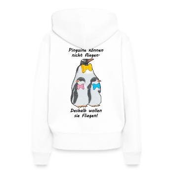 Pinguine können nicht fliegen. Sie wollen Fliegen - Frauen Premium Bio Hoodie - Weiß - Hinten - Julia (174cm)