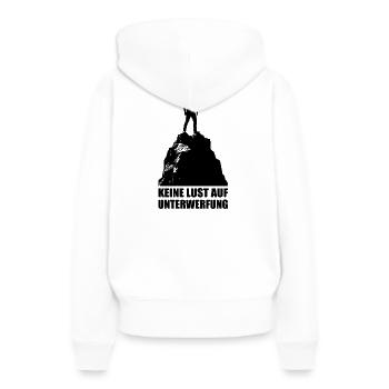 Keine Lust auf Unterwerfung - Frauen Premium Bio Hoodie - Weiß - Hinten - Julia (174cm)