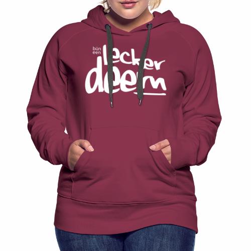 Lecker Deern - Frauen Premium Hoodie